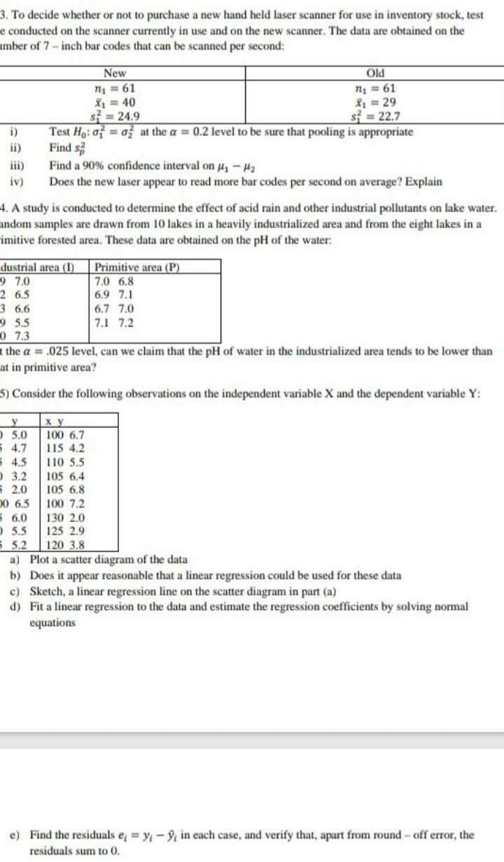 These consists confidence intervals, corelation,quality control. 3. To decide whether or not