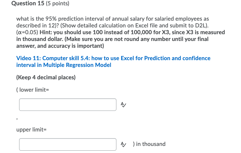 2500 employees). We will introduce two dummy variables to define 3 levels