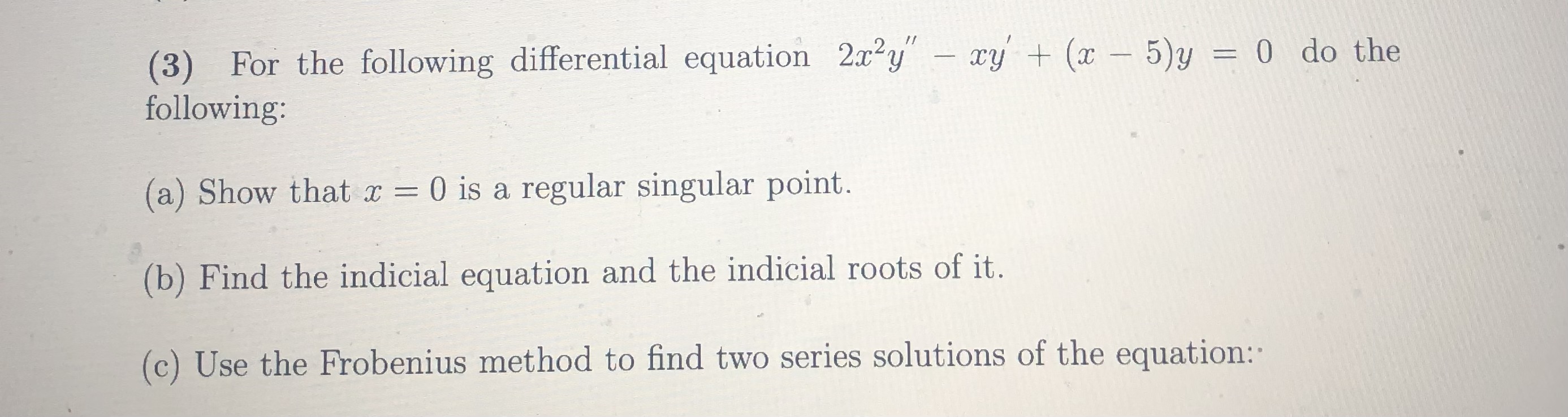 differential equations Math210Note: please write down the Answer by hand on paper