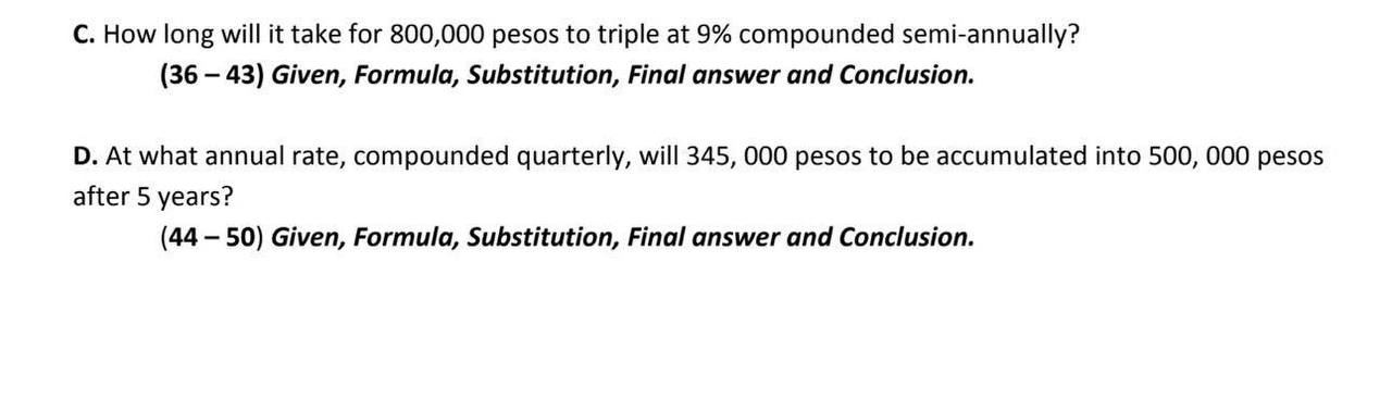 0 {Show your solution) Given, Formula, Substitution, Finai answer and Conclusion. 0