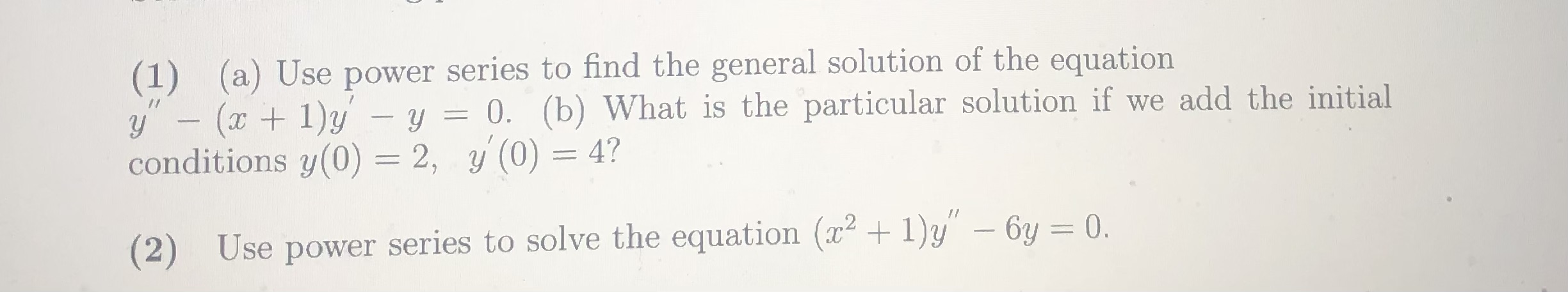 differential equations Math210Note: please write down the Answer by hand on paper
