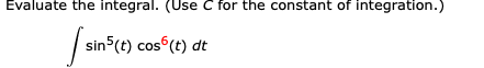 C for the constant of integration.) - 7 sin 3 ( x