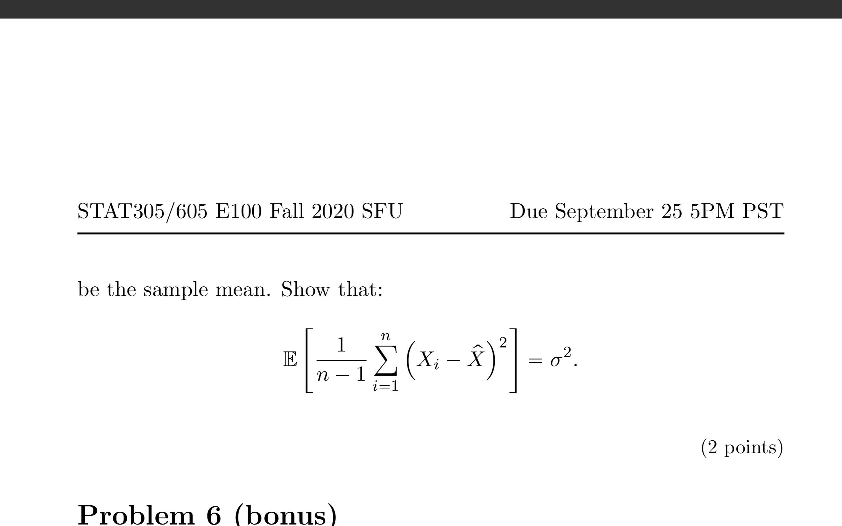 Need help understanding problem five for extra practice, thank you. STAT305/605 E100