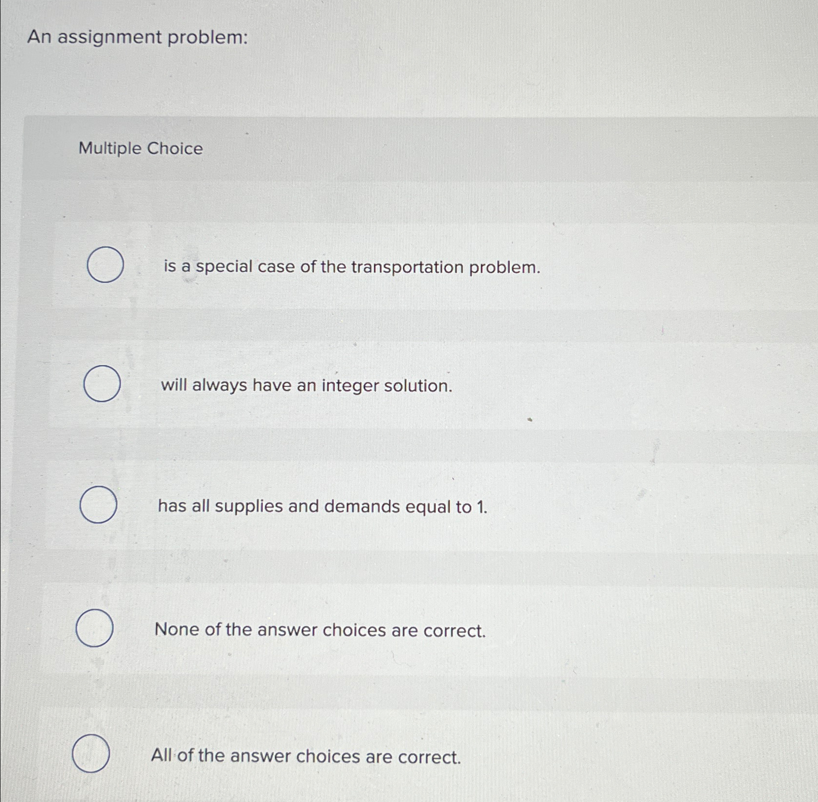  An assignment problem: Multiple Choice is a special case of the