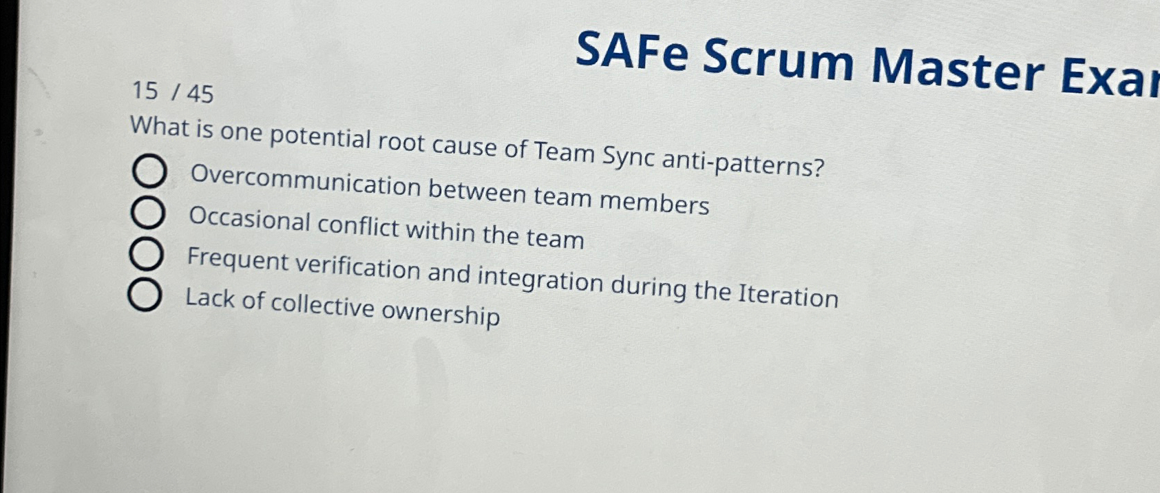  SAFe Scrum Master Exa 1545 What is one potential root cause
