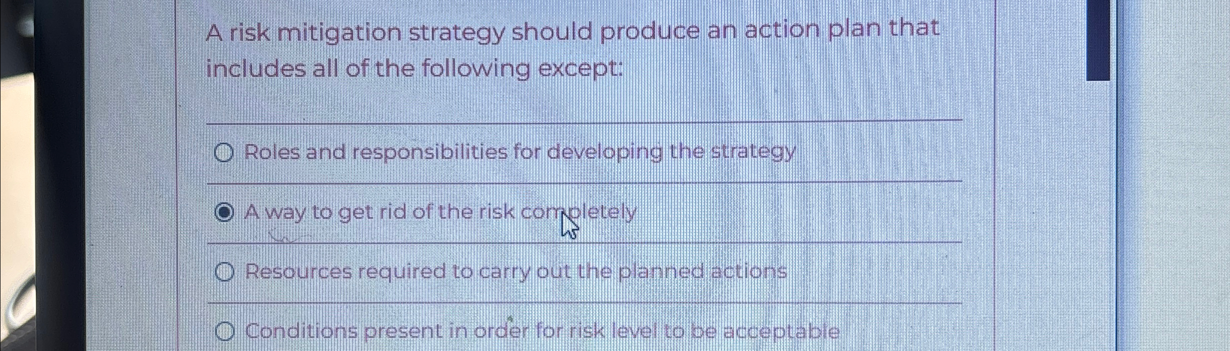  A risk mitigation strategy should produce an action plan that includes