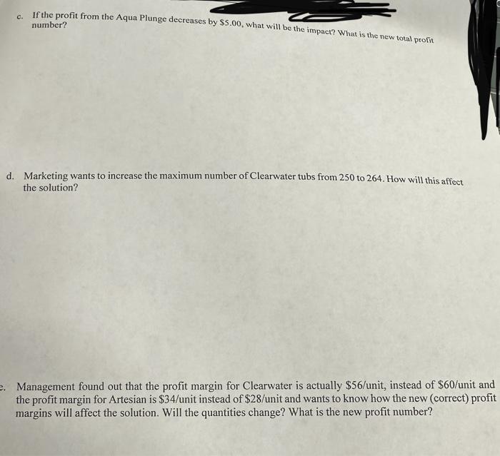 produces three types of hot tubs Aqua Plunge, Artesian, and Clearwater. Marketing