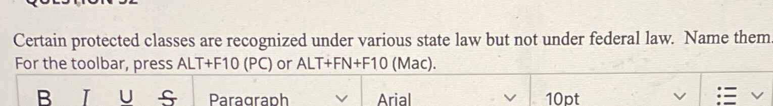  Certain protected classes are recognized under various state law but not