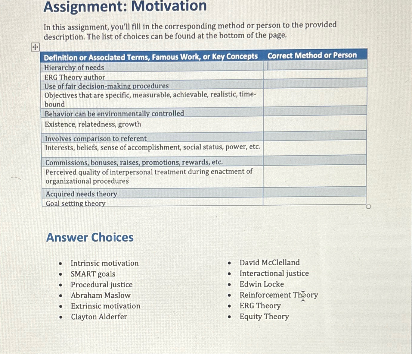  Assignment: Motivation In this assignment, you'll fill in the corresponding method