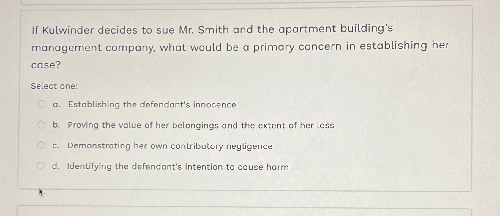  If Kulwinder decides to sue Mr. Smith and the apartment building's