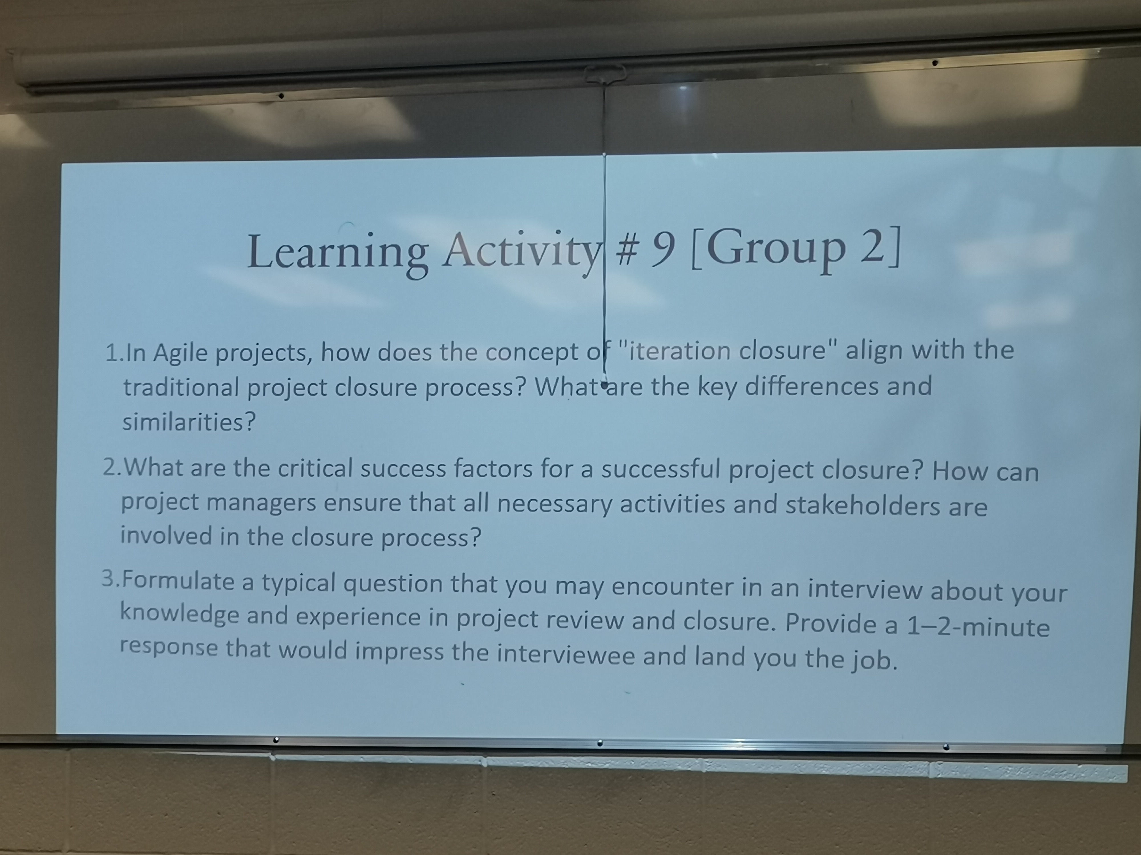  Learning Activity|# 9[Group 2] 1.In Agile projects, how does the concept