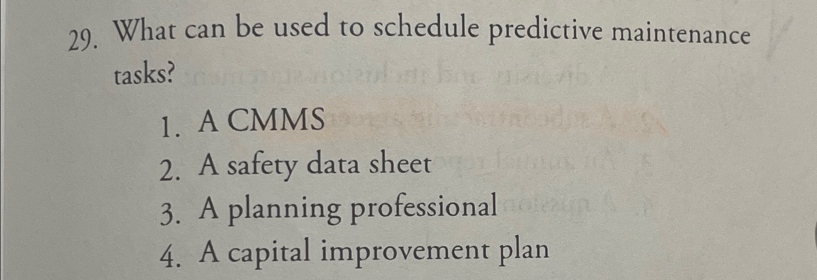  What can be used to schedule predictive maintenance tasks? A CMMS