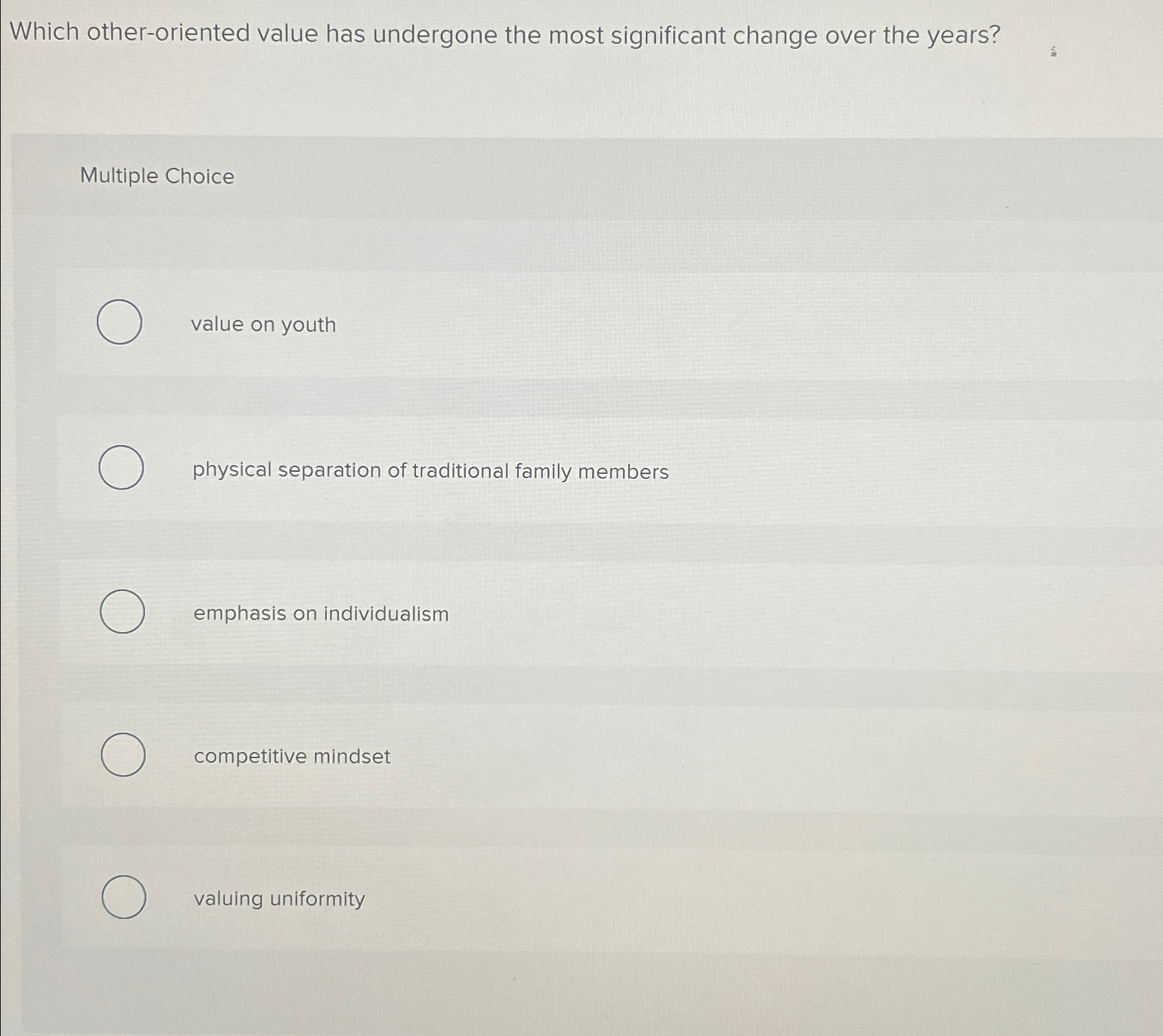  Which other-oriented value has undergone the most significant change over the