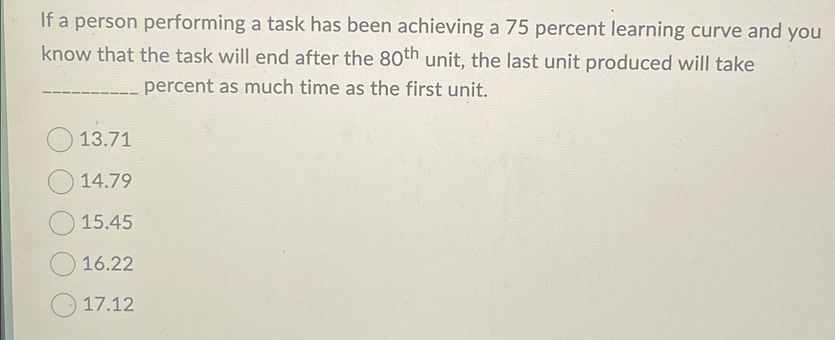  If a person performing a task has been achieving a 75