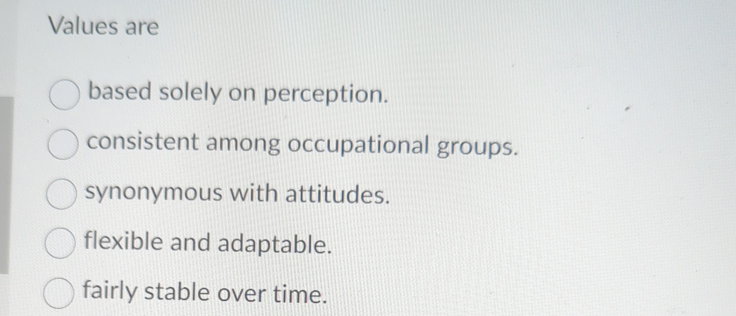  Values are based solely on perception. consistent among occupational groups. synonymous