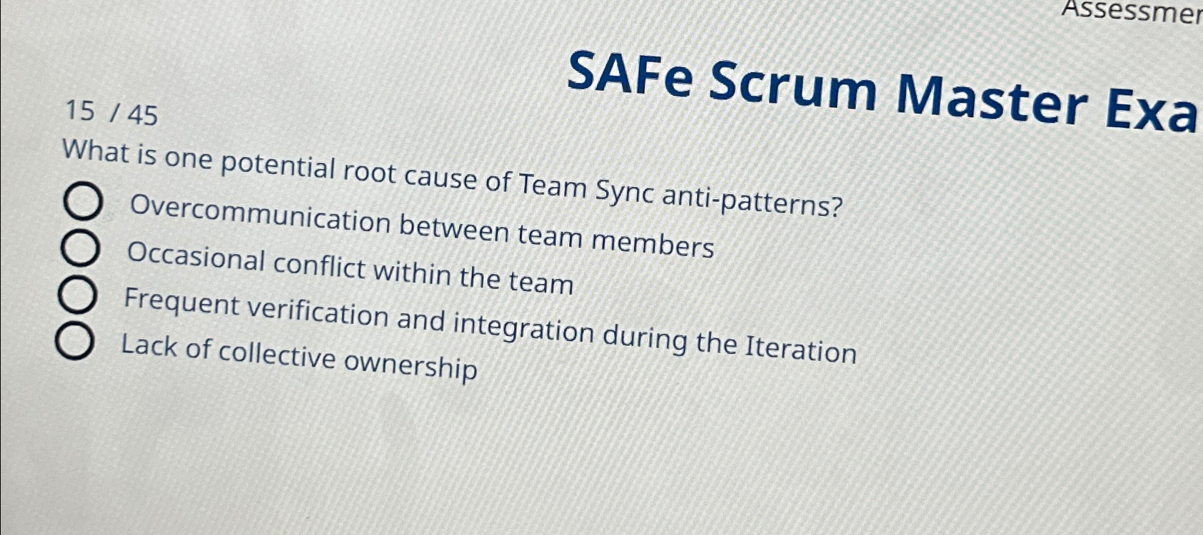  SAFe Scrum Master Exa 1545 What is one potential root cause