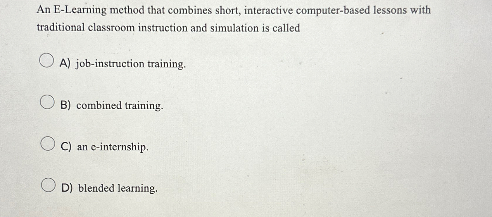  An E-Learning method that combines short, interactive computer-based lessons with traditional