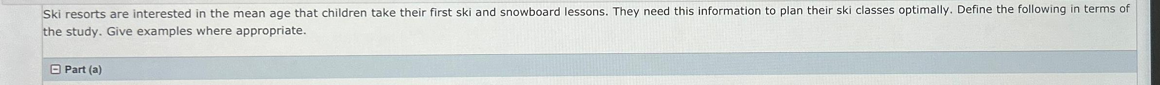  the study. Give examples where appropriate. Part (a) 