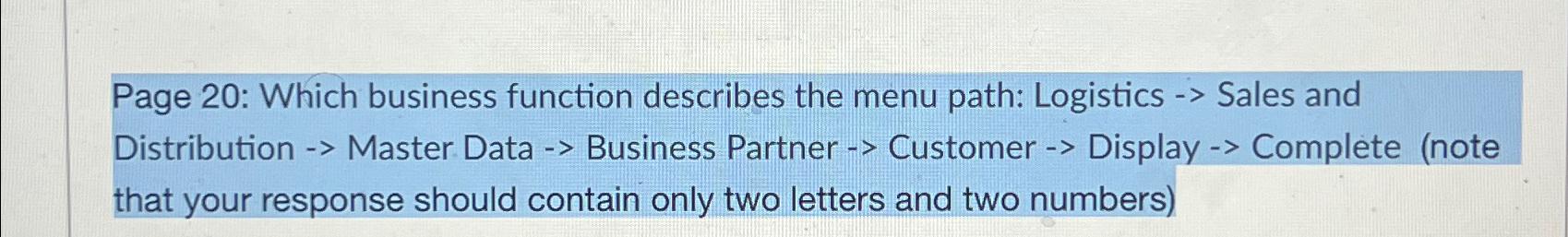  Page 20: Which business function describes the menu path: Logistics >