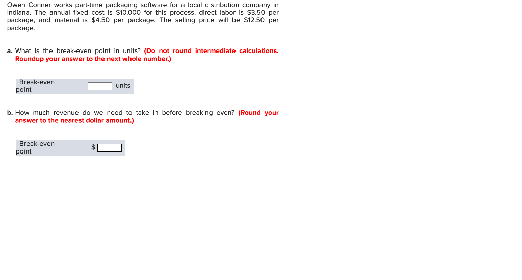  Owen Conner works part-time packaging software for a local distribution company