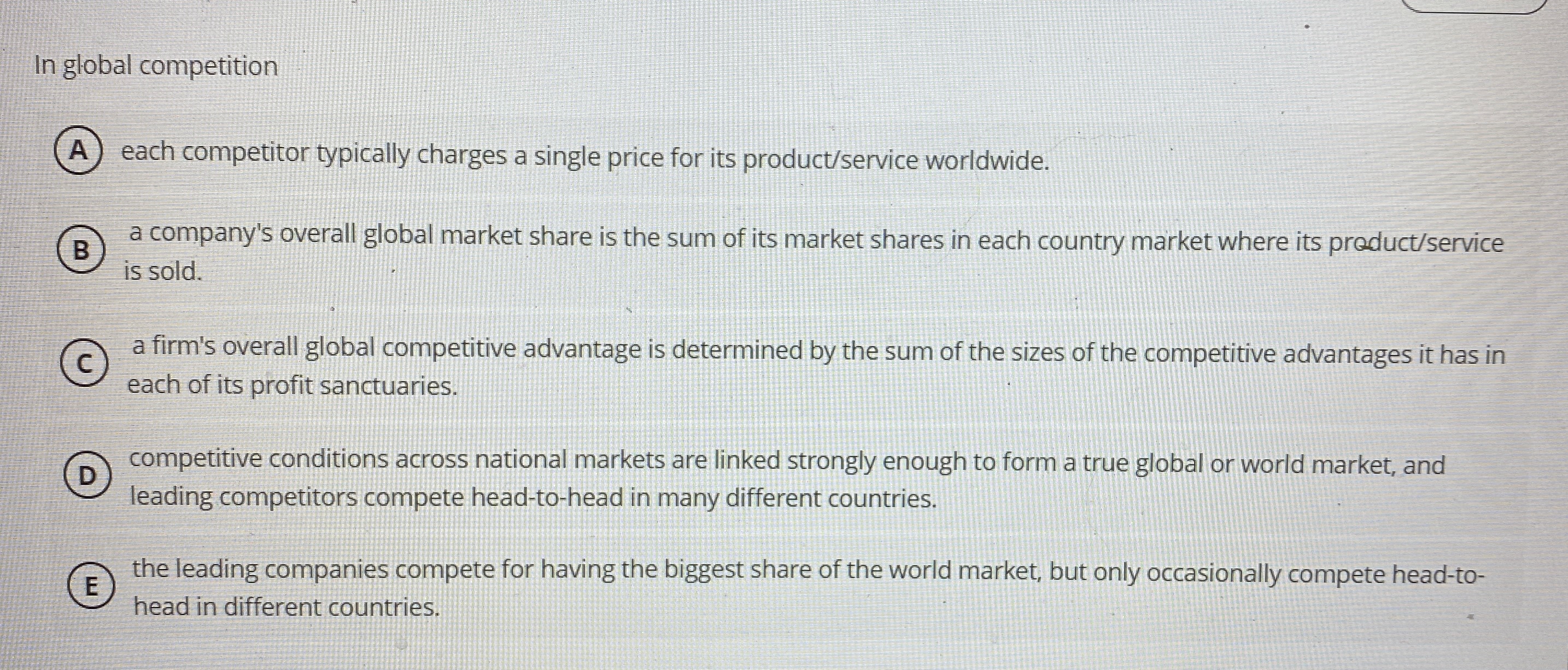  In global competition A each competitor typically charges a single price