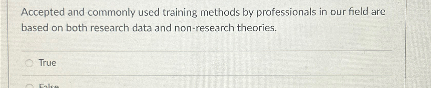  Accepted and commonly used training methods by professionals in our field