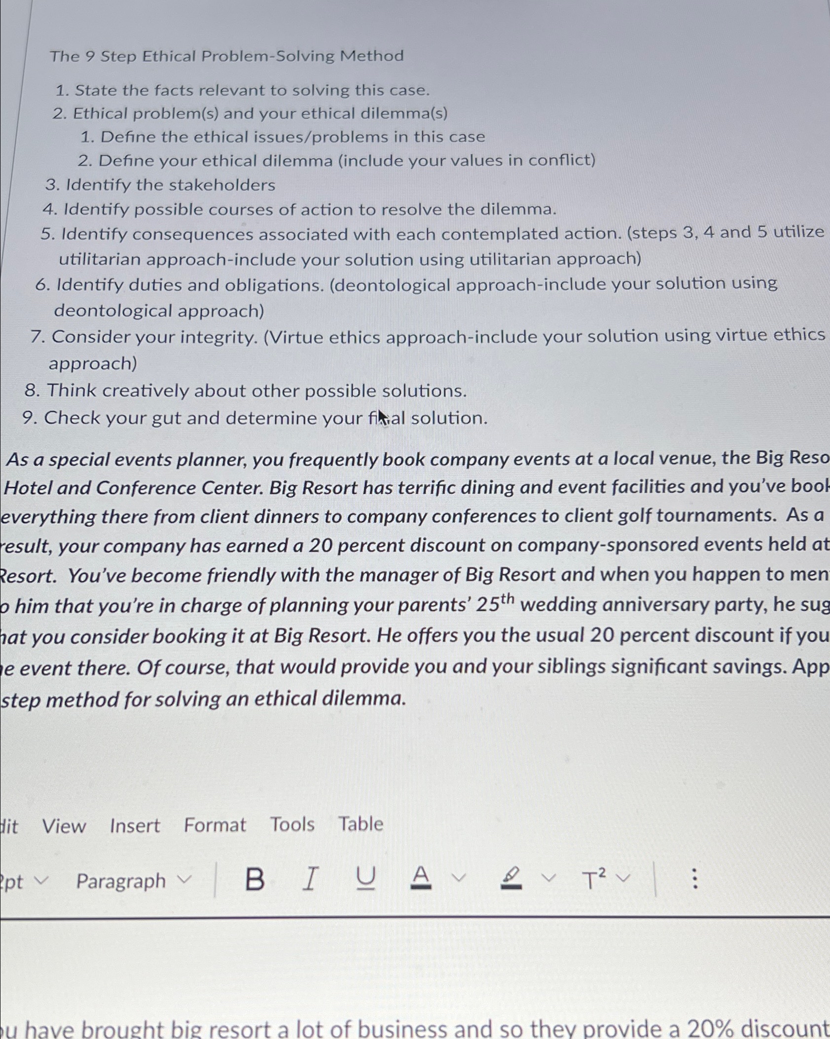  The 9 Step Ethical Problem-Solving Method State the facts relevant to