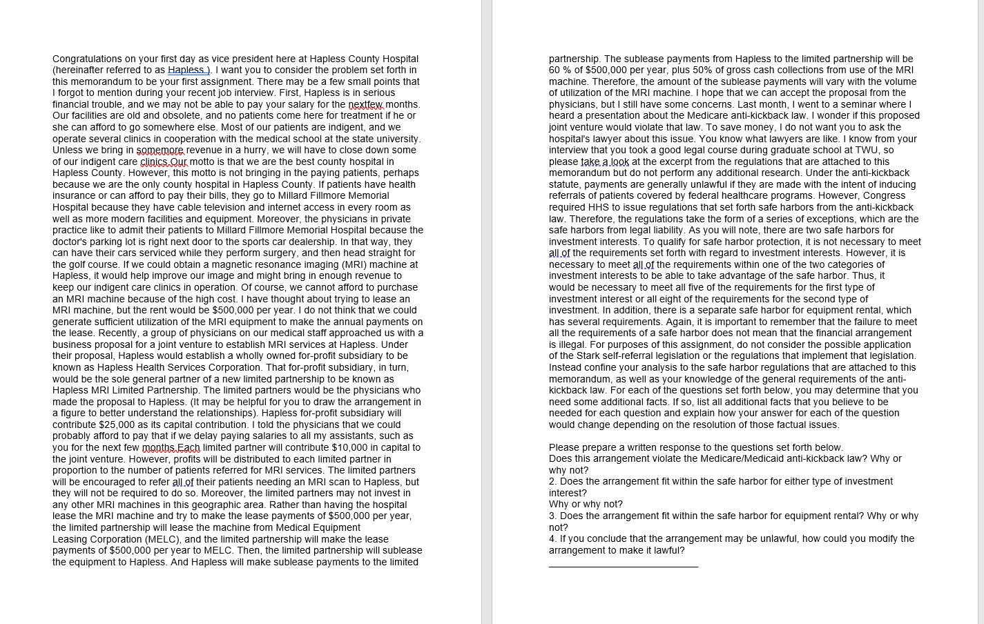  Please prepare a written response to the questions set forth below.