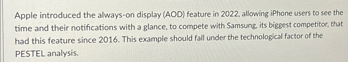  Apple introduced the always-on display (AOD) feature in 2022, allowing iPhone