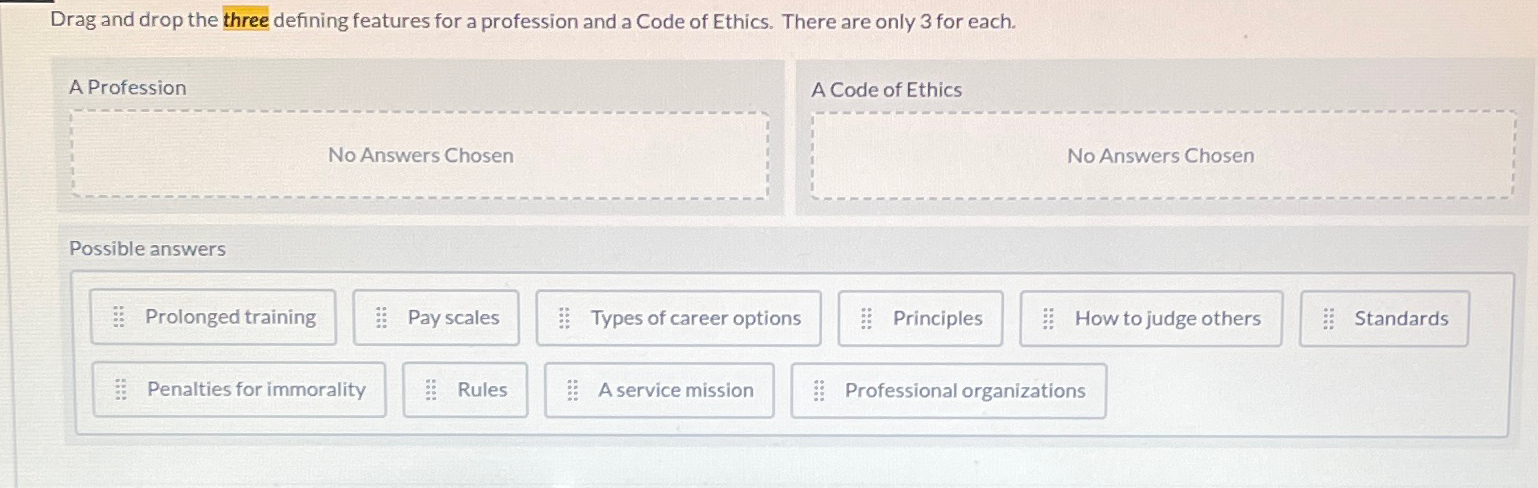 Drag and drop the three defining features for a profession and
