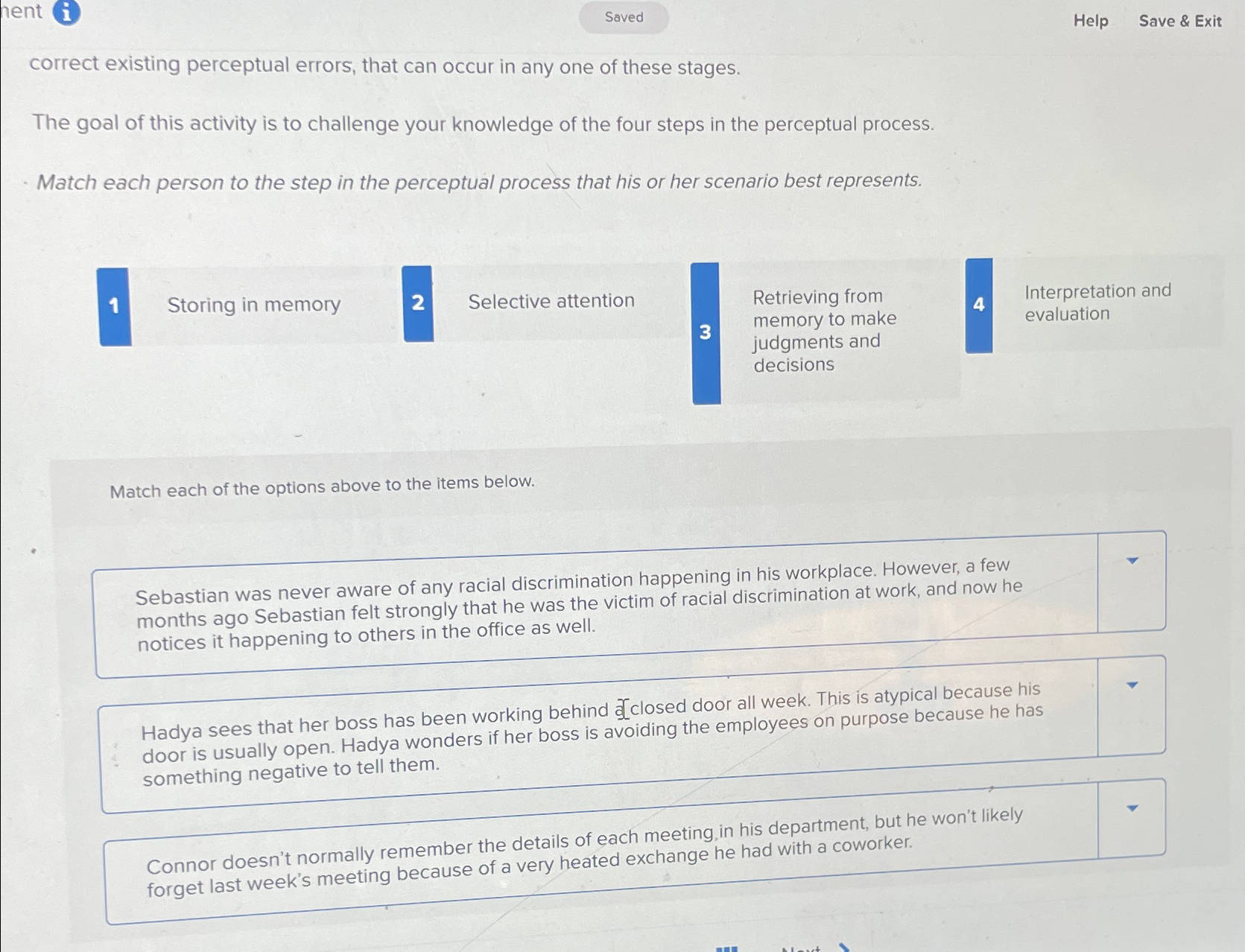  hent (i) Help Save & Exit correct existing perceptual errors, that