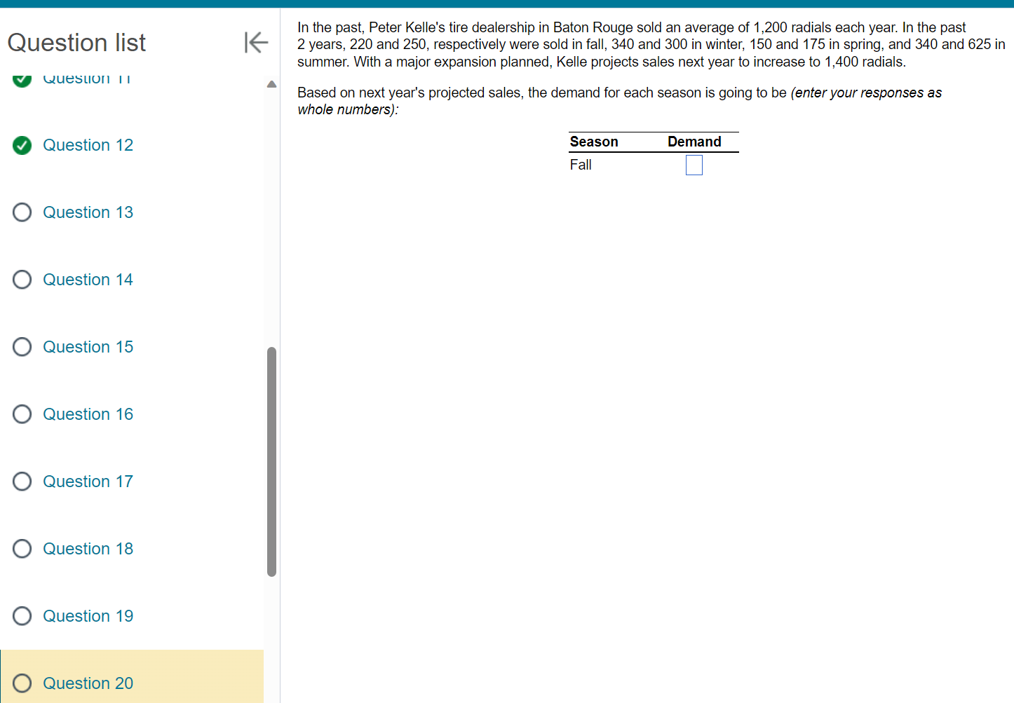 Please use exact numbers estion list Questivil I I Question 12 Question