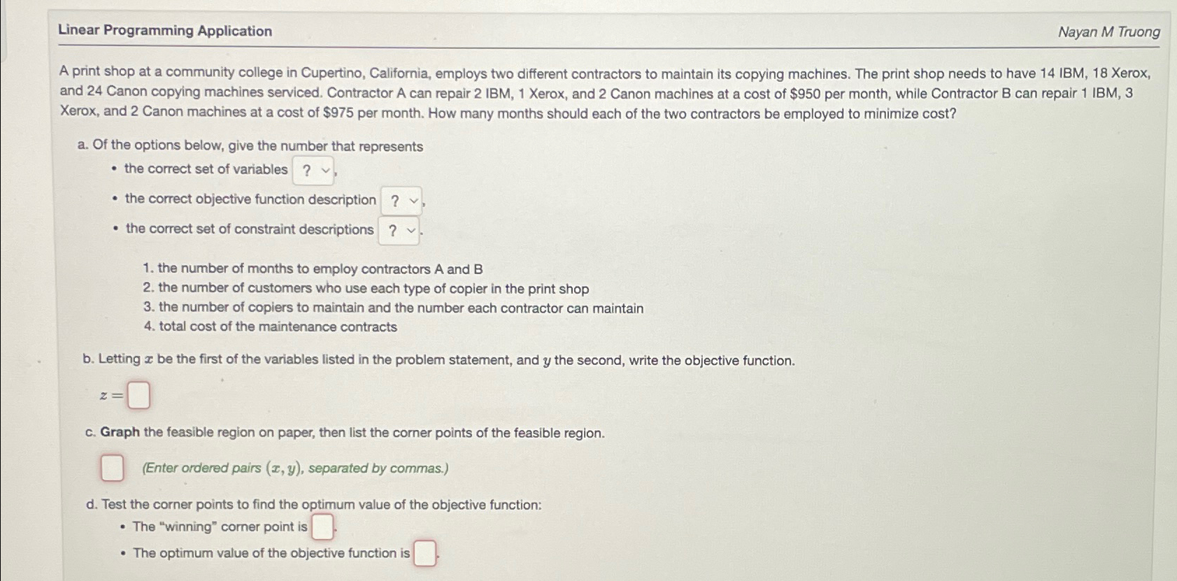  Linear Programming Application Nayan M Truong A print shop at a