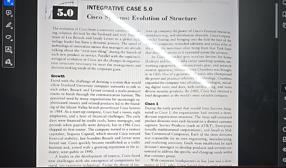  INTEGRATIVE CASE 5.0 Cisco Sy 'ms: Evolution of Structure The evolution