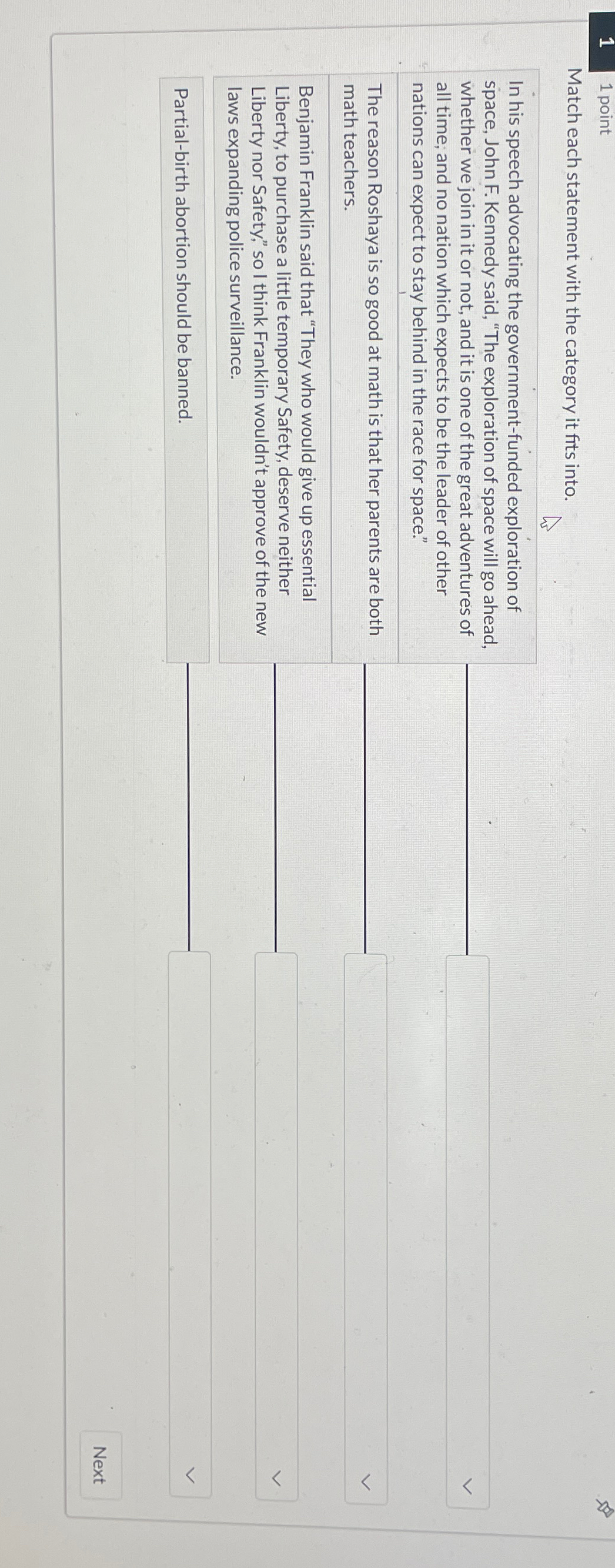 1 1 point Match each statement with the category it fits