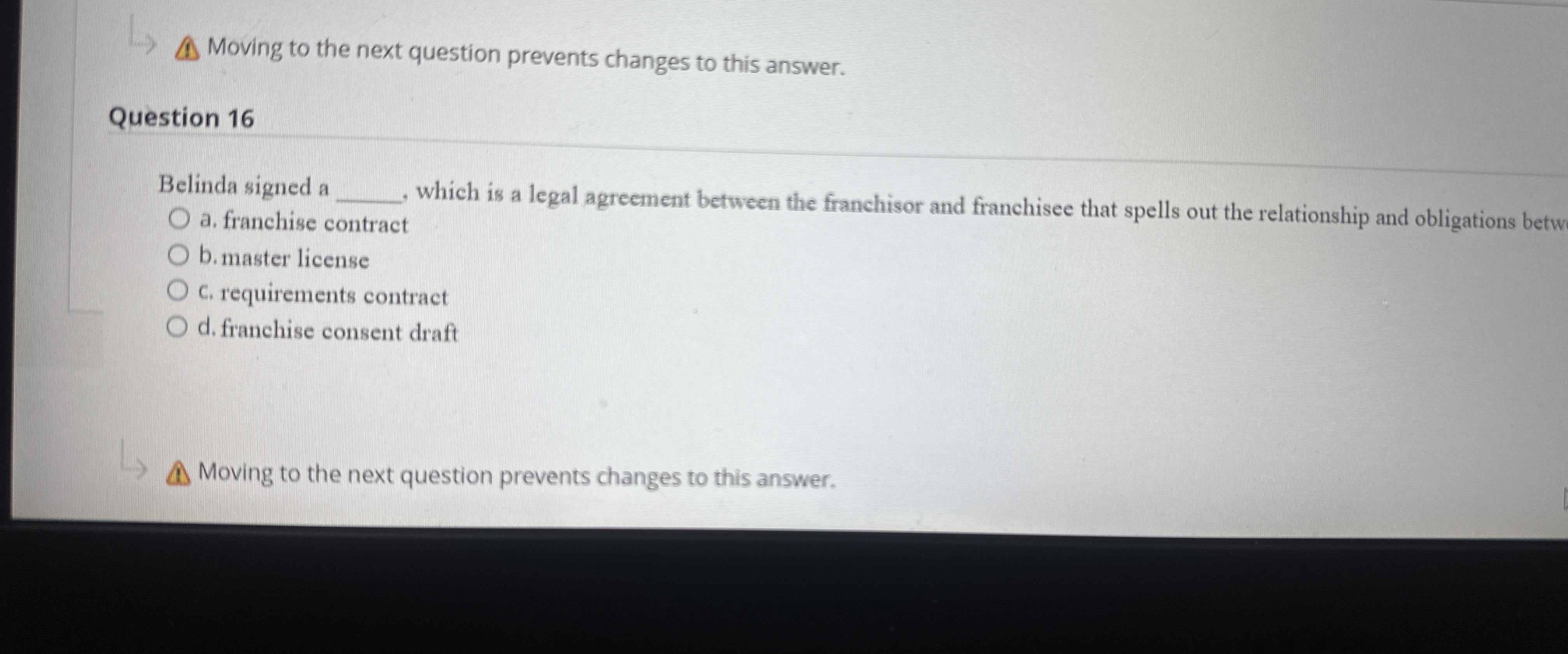  Moving to the next question prevents changes to this answer. Question