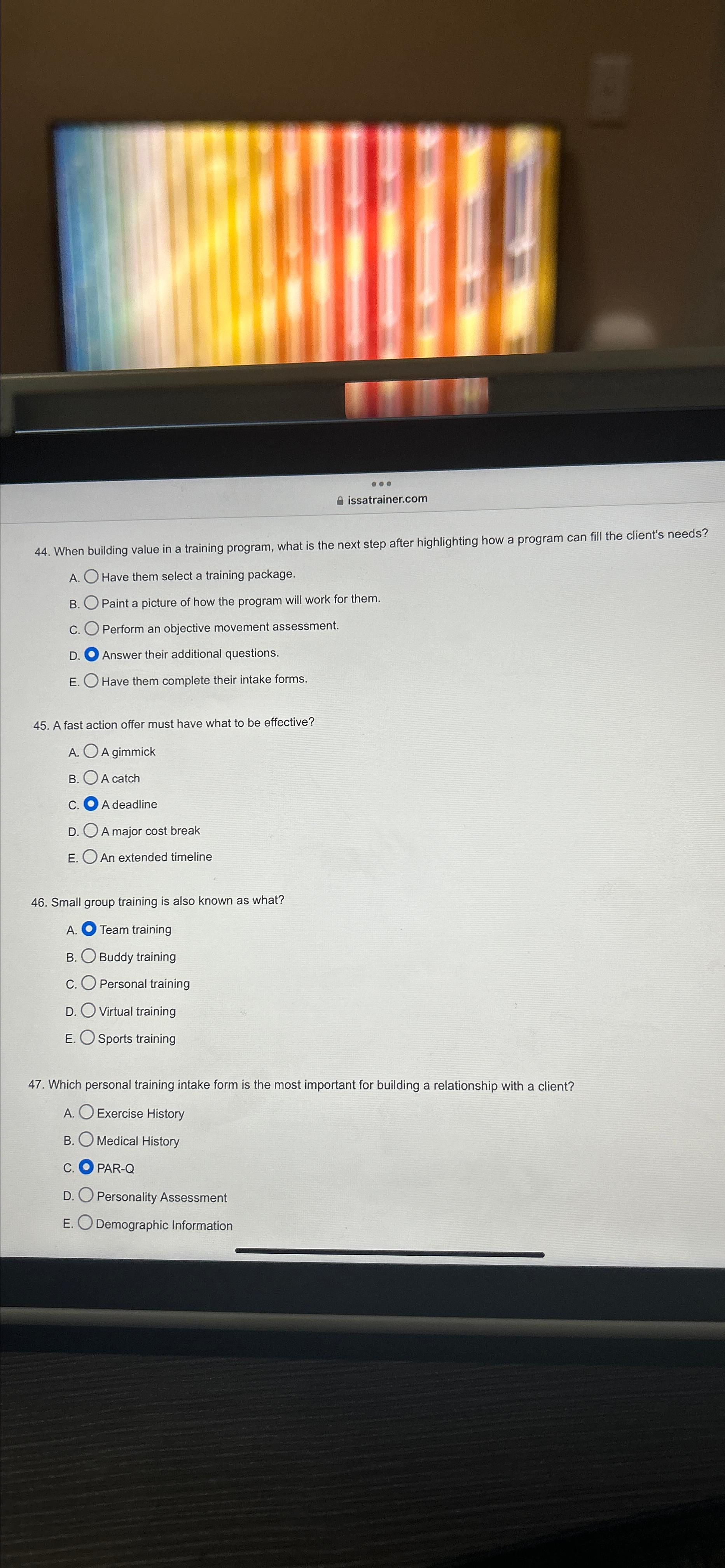  issatrainer.com 44. When building value in a training program, what is