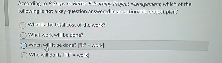  According to 9 Steps to Better E-learning Project Management, which of