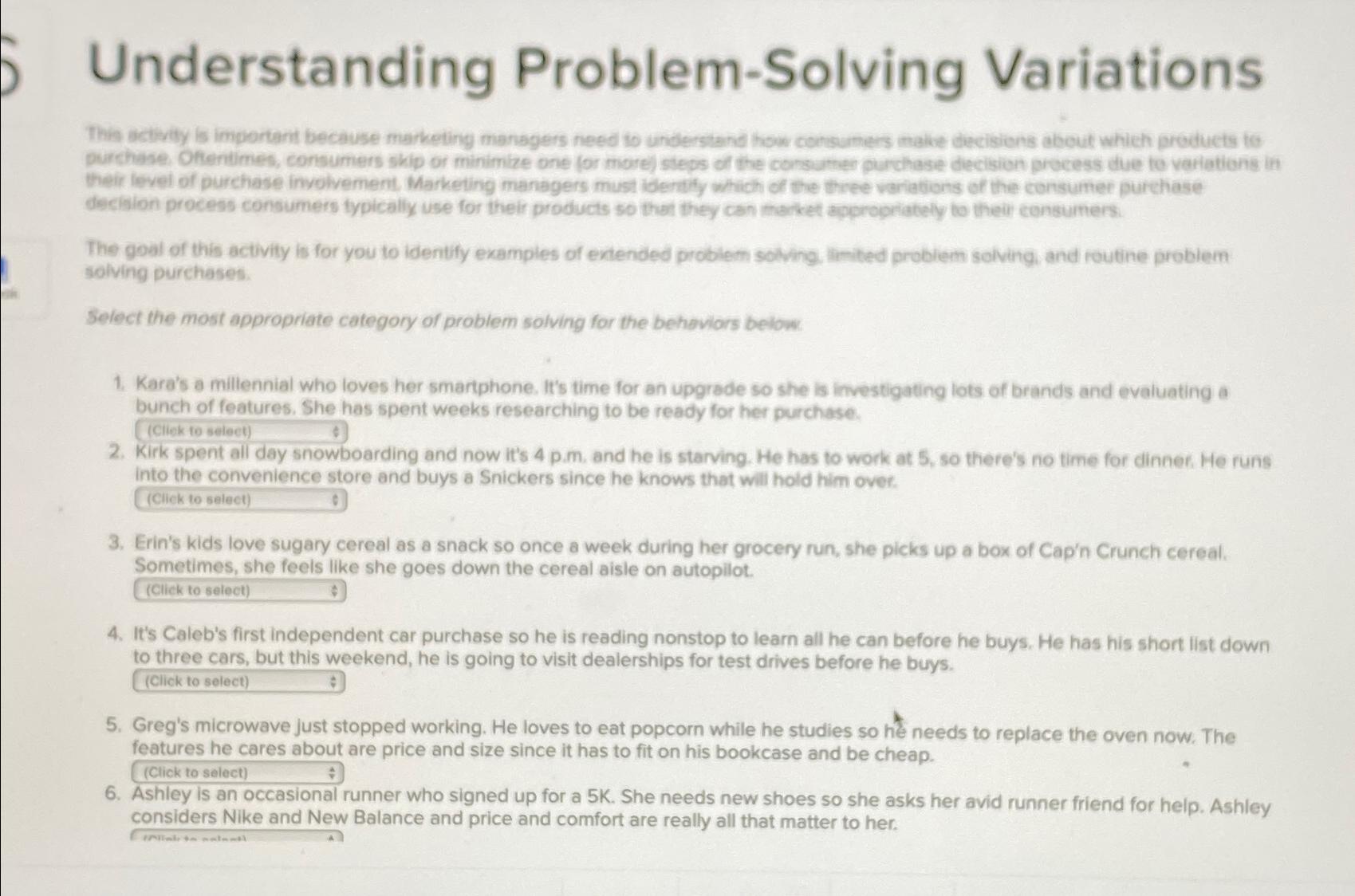  Understanding Problem-Solving Variations This activity is important because marketing managers need