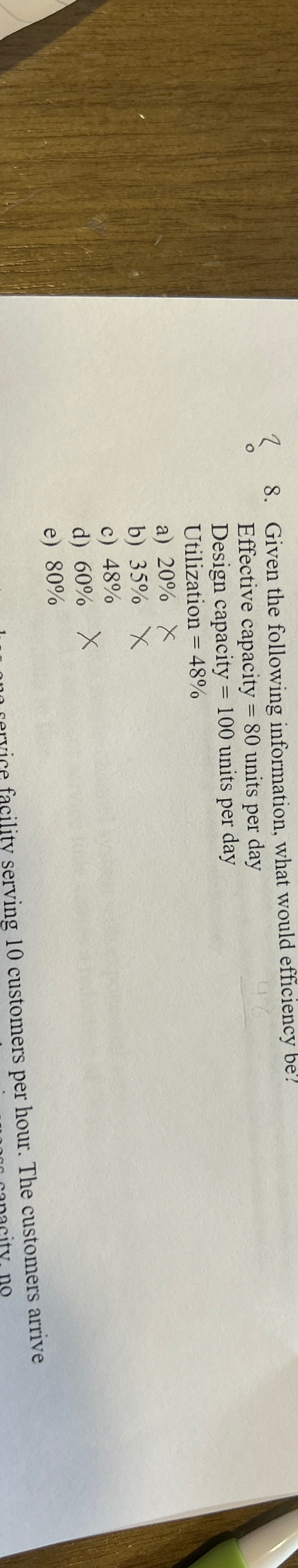  Given the following information, what would efficiency be? Effective capacity =80