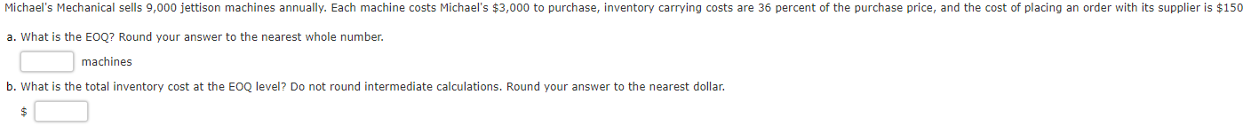  a. What is the EOQ? Round your answer to the nearest