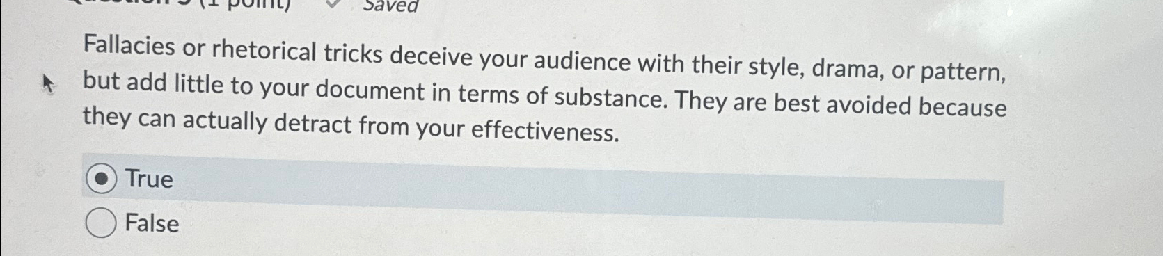  Fallacies or rhetorical tricks deceive your audience with their style, drama,