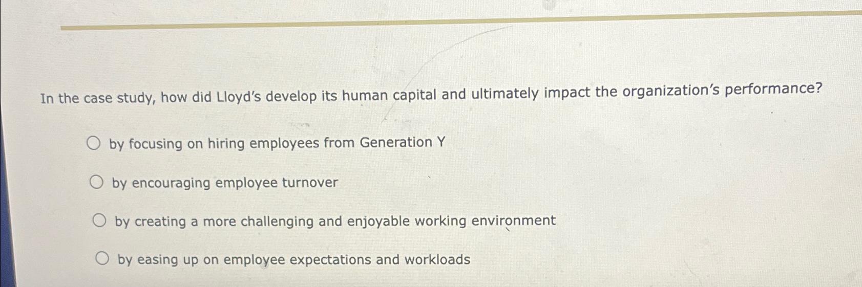  In the case study, how did Lloyd's develop its human capital