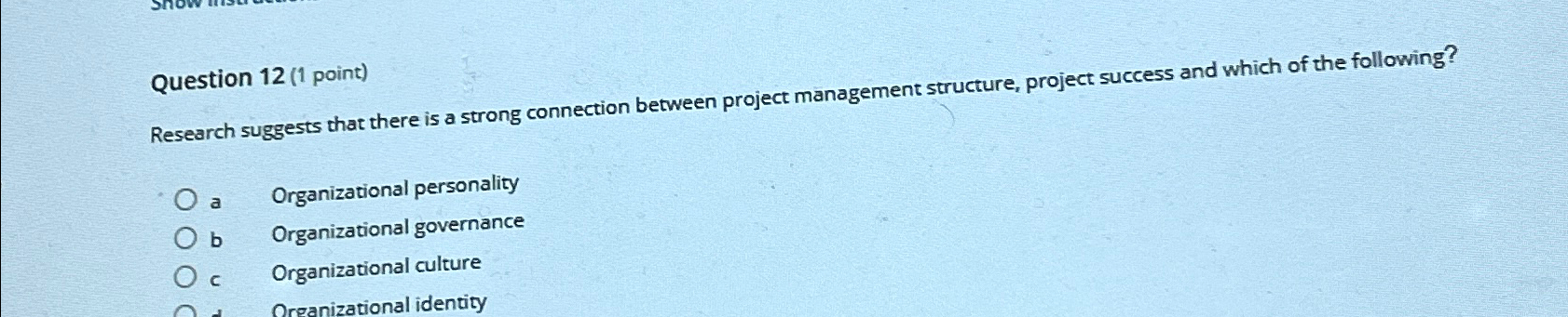  Question 12(1 point) Research suggests that there is a strong connection