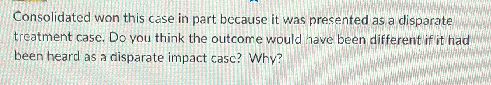  Consolidated won this case in part because it was presented as
