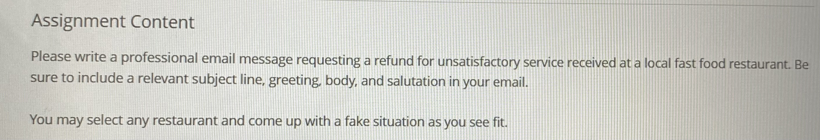  Assignment Content Please write a professional email message requesting a refund