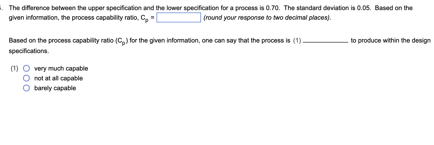 Answers only please. The difference between the upper specification and the