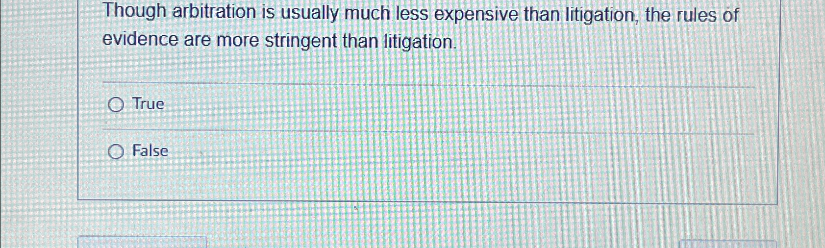  Though arbitration is usually much less expensive than litigation, the rules