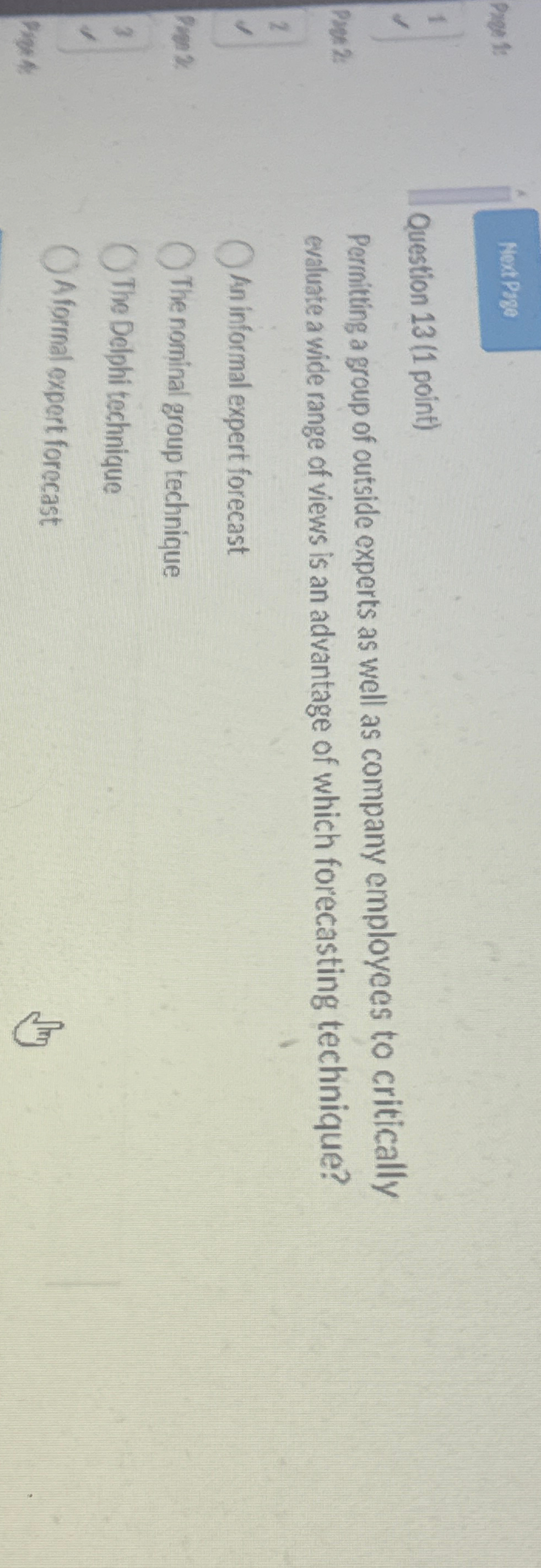  Question 13(1 point) Permitting a group of outside experts as well