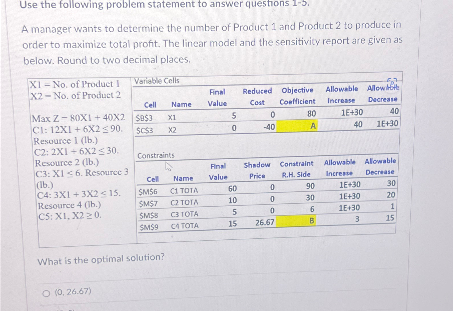  How to solve Use the following problem statement to answer questions
